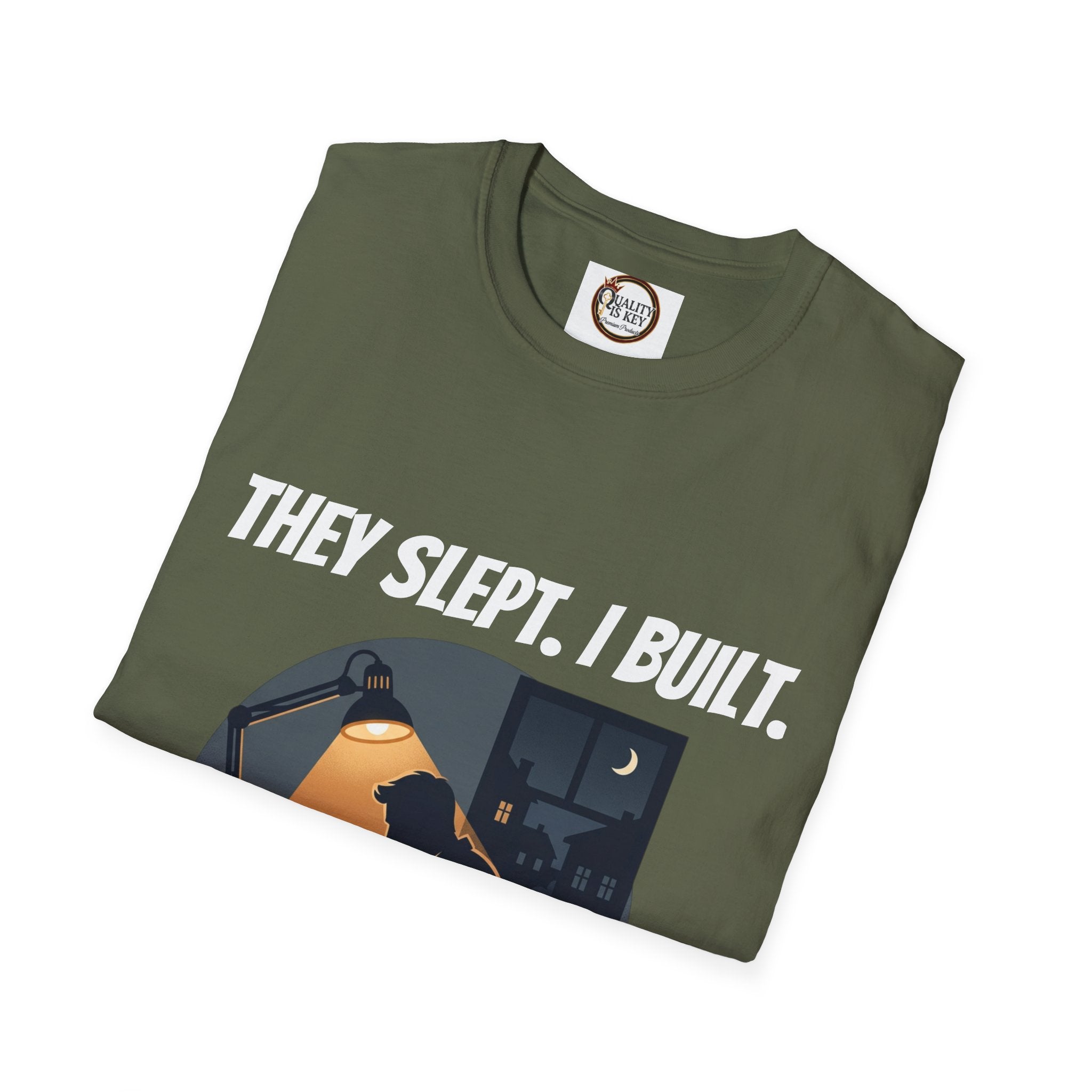 They Slept. I Built. T-Shirt — Rest & Grind Balance Graphic Tee