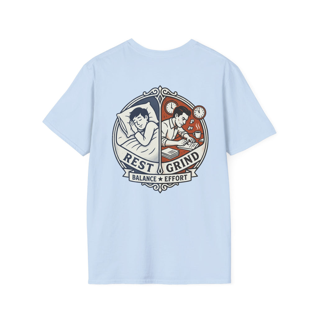They Slept. I Built. T-Shirt — Rest & Grind Balance Graphic Tee