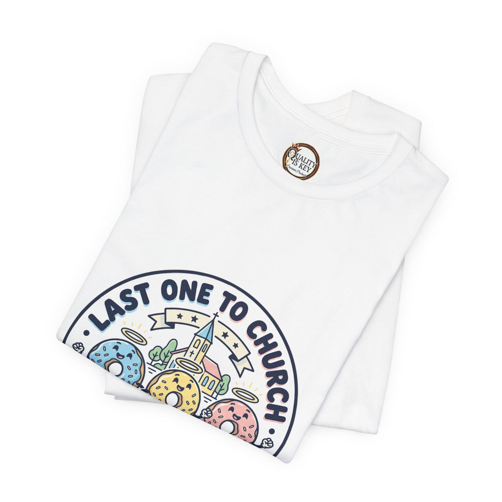 Last One to Church Brings Donuts Tee | Christian Memes, Retro Church Camp