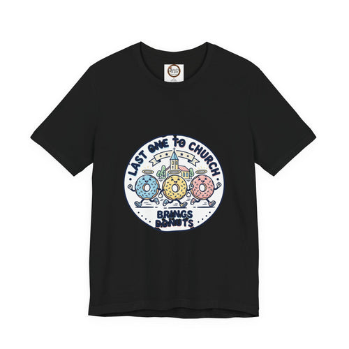 Last One to Church Brings Donuts Tee | Christian Memes, Retro Church Camp
