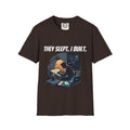 They Slept. I Built. T-Shirt — Rest & Grind Balance Graphic Tee