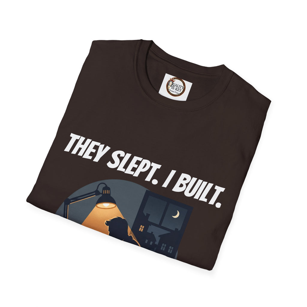 They Slept. I Built. T-Shirt — Rest & Grind Balance Graphic Tee